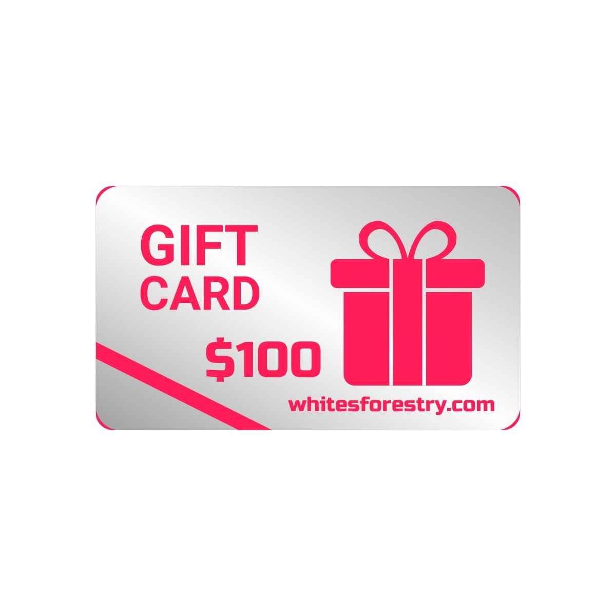 E-Gift Card $100 - Whites Forestry Equipment