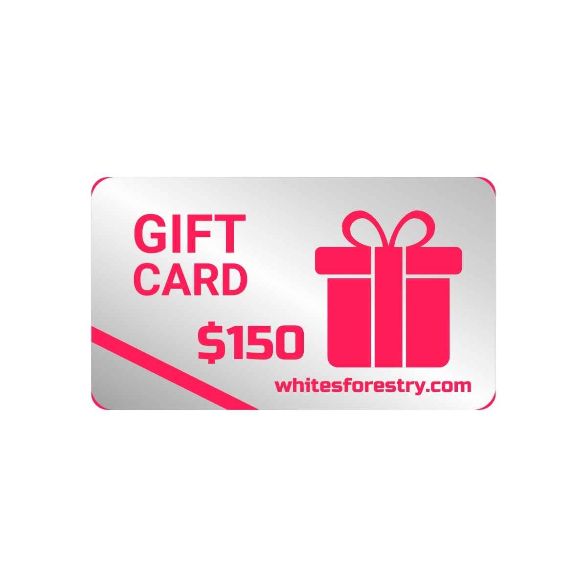 E-Gift Card $150 - Whites Forestry Equipment